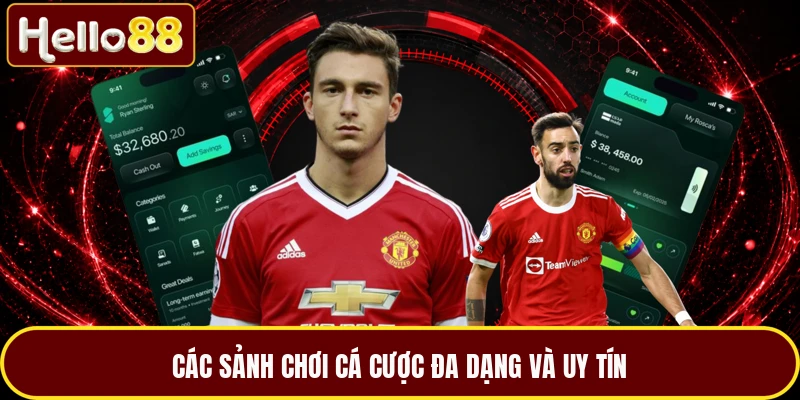 Các sảnh chơi cá cược đa dạng và uy tín