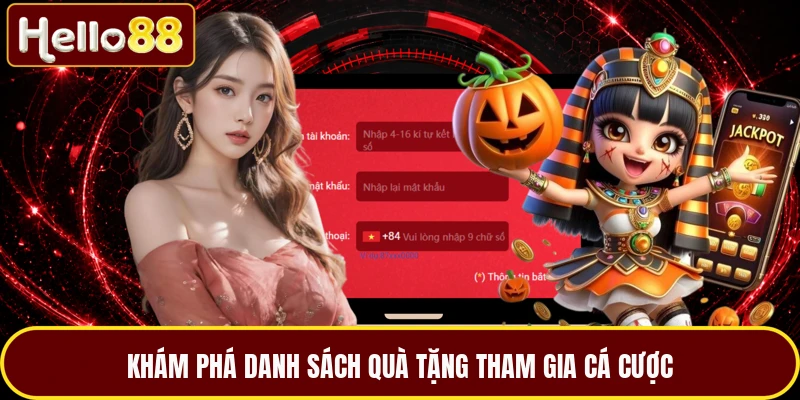 Khám phá danh sách quà tặng tham gia cá cược